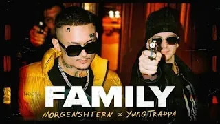 MORGENSHTERN x Yung Trappa - FAMILY 1 HOURS | 1 ЧАС