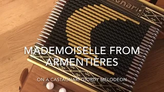 WW1 tune. Mademoiselle from Armentières on a Castagnari Giordy Melodeon 🇬🇧🇫🇷🇧🇪🇳🇿🇦🇺🇨🇦