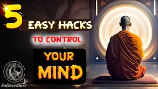 100% Easy Hacks To Control Your Mind 🔥With Buddha Quotes || Mind Control Tricks