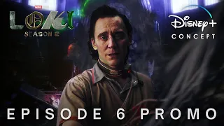 Marvel Studios | LOKI SEASON 2 | EPISODE 6 Season Finale PROMO TRAILER | Disney.