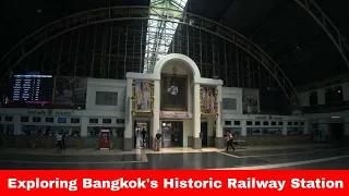 Exploring Bangkok's Historic Railway Station