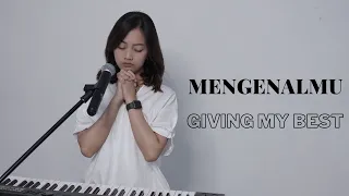 MENGENALMU – GIVING MY BEST | COVER BY MICHELA THEA