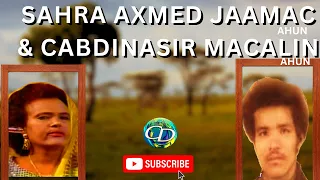 *Cabdinasir Macalin aun & Sahra Axmed aun | Heestii Arooskeeni Saldhigay