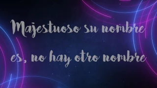 Cuan Hermoso Tu Nombre Es - Pista con Letra (Hillsong Worship - What a beautiful name) - Español