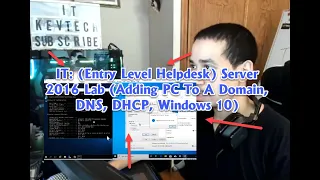 IT: (Entry Level Helpdesk) How To Add Windows 10 Machine To Server 2016 (Lab 2 DNS,DHCP)