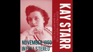 Everybody's Waitin' For The Man With The Bag - Kay Starr  - Full Stereo