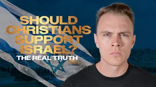 Should Christians support Israel? (The truth)