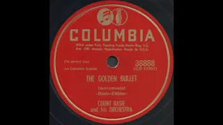 THE GOLDEN BULLET / COUNT BASIE and his ORCHESTRA [COLUMBIA 38888]