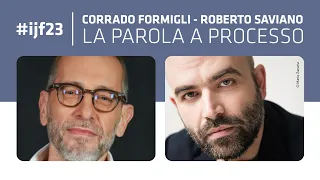 La parola a processo. Incontro Corrado Formigli e Roberto Saviano