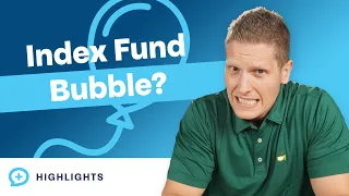 Will There Be an Index Funds Bubble?
