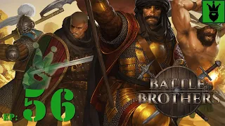 Let's play Battle Brothers Blazing Deserts with KustJidding - Episode 56