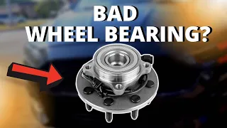 SYMPTOMS OF A BAD WHEEL BEARING