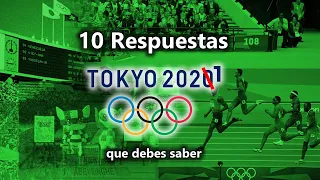 10 Respuestas de las Olimpiadas de Tokio 2020 que debes saber