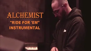 Alchemist - Ride For 'Em (Instrumental)