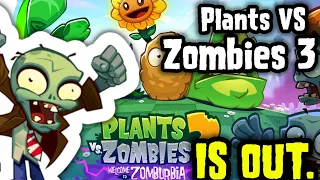 PLANTS VS ZOMBIES 3 JUST DROPPED. OH GOD.