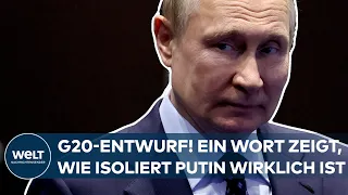 PUTINS INVASION: Ein Wort aus dem Entwurf der G20-Erklärung zeigt, wie isoliert die Russen sind