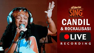CANDIL AND THE ROCKALISASI LIVE RECORDING - ALL YOU CAN SING