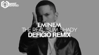 Eminem - The Real Slim Shady (deficio remix)