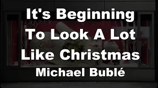 Karaoke♬ It's Beginning To Look A Lot Like Christmas - Michael Bublé 【No Guide Melody】 Instrumental