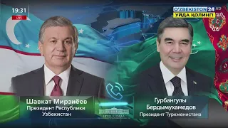 Телефонный разговор Президента Узбекистана с Президентом Туркменистана