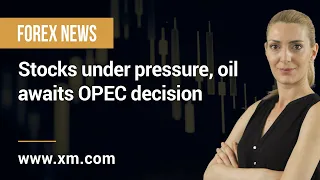 Forex News: 02/12/2021 - Stocks under pressure, oil awaits OPEC decision