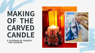 Candle Studio Vlog | How its made Wedding Carved Candle | How God lead me to a Candle Journey