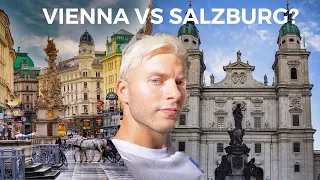 VIENNA VS SALZBURG? (**which is better**?)