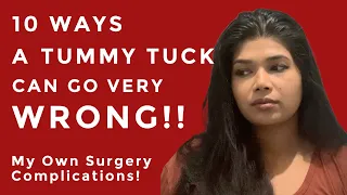 TUMMY TUCK GONE WRONG! 10 risks and complications to consider as you prepare for abdominoplasty!