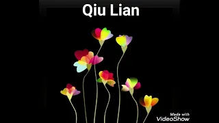 Qiu Lian  秋恋 - Qi Long - inti terjemahan dan lirik di description