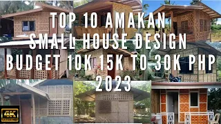 Top 10 amakan small house design budget 10K 15k to 30K PHP 2023