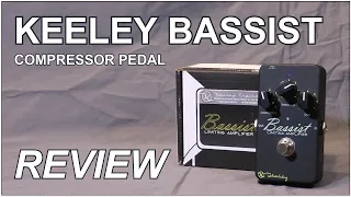 Keeley Bassist Compressor Pedal Review