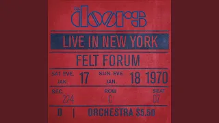 When the Music's Over (Live at the Felt Forum, New York City, January 18, 1970, First Show)