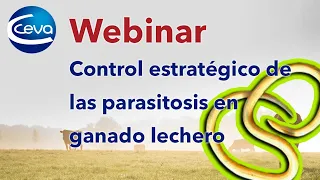 Webinar: Control Estratégico de las Parasitosis en Ganado Lechero