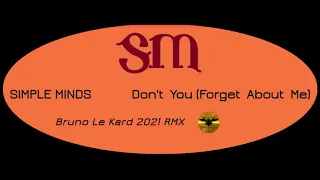 Don't You   Simple Minds   - Dubbing  Rmx  2021 B. Le Kard