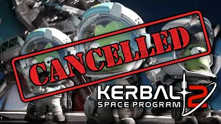 Kerbal Space Program 2 CANCELLED - Take Two Interactive Layoffs, Intercept Games shutting down