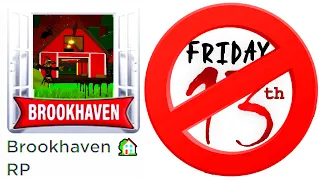 NEVER PLAY ROBLOX BROOKHAVEN ON FRIDAY THE 13TH!