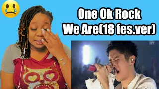 ONE OK ROCK - WE ARE (18 FES VER) REACTION!