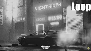 Masked Wolf - Night Rider 1st part perfect loop