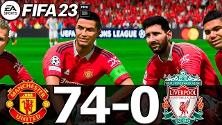 FIFA 23 - MESSI, RONALDO, MBAPPE, NEYMAR, ALL STARS PLAYS | MAN UNITED 74-0 LIVERPOOL