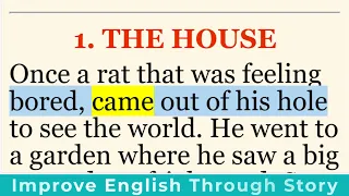 Improve English Through Stories |The House | The Mistaken Complaint | English story
