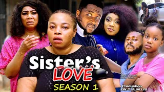 SISTER'S LOVE SEASON 1 - (NEW TRENDING MOVIE)Onny Micheal,Georgina Ibe 2023 Latest Nollywood Movie