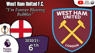 West Ham United F.C. Anthem - "I'm Forever Blowing Bubbles"