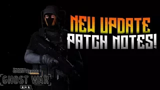 GHOST WAR - NEW Update Patch Notes!