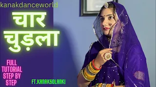 Liveclass || ft.kanaksolanki ||चार चुड़ला // full tutorial step by step || kanakdanceworld