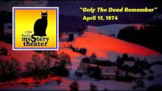 "ONLY THE DEAD REMEMBER" #74 (Originally aired on April 15,1974)