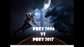 Prey 2006 VS Prey 2017 (Review)