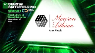 Startup Battlefield - Session 3: Minerva Lithium