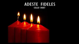 Adeste Fideles (O, Come All Ye Faithful) Violoncello Duet Arrangement