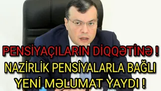 Pensiya Alanların Diqqətinə ! Nazirlik Pensiyalarla Bağlı YENİ MƏLUMAT Yaydı !