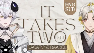[ENG SUB] It takes Dacapo and Baabel (ITT pt.1)